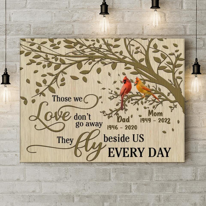 Custom Personalized Memorial Cardinal Horizontal Canvas - Memorial Gift Idea - Those We Love Don't Go Away, They Fly Beside Us Every Day