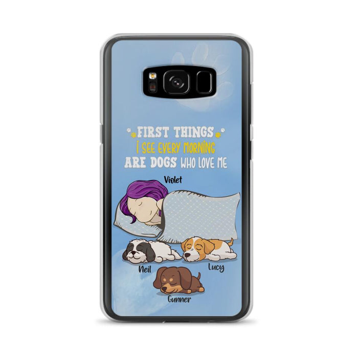 Custom Personalized Dog Mom Sleep Phone Case - Upto 3 Dogs - First Things I See Every Morning Are Dogs Who Love Me