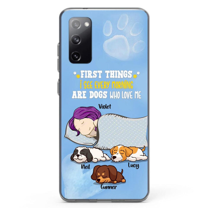 Custom Personalized Dog Mom Sleep Phone Case - Upto 3 Dogs - First Things I See Every Morning Are Dogs Who Love Me