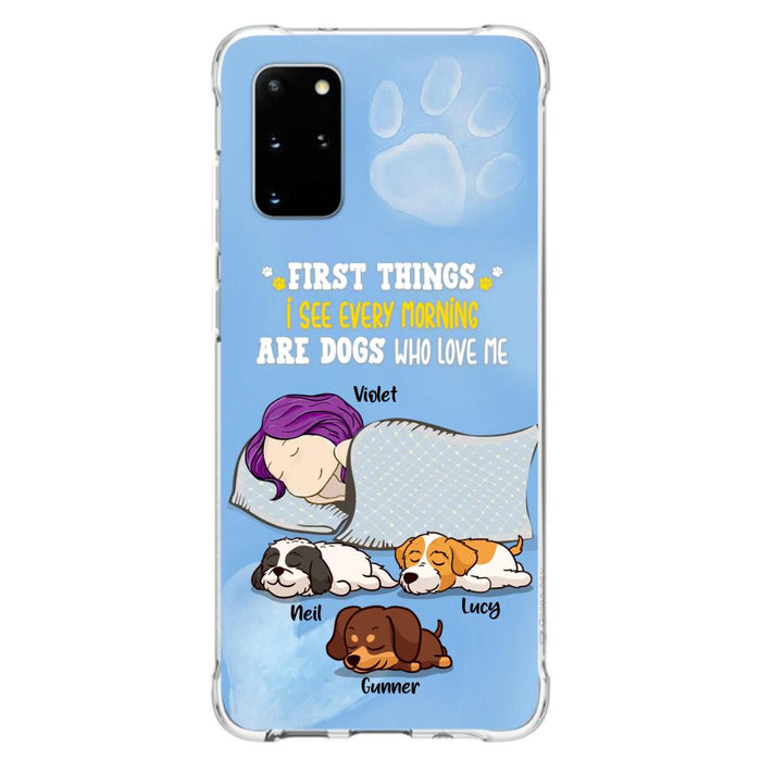 Custom Personalized Dog Mom Sleep Phone Case - Upto 3 Dogs - First Things I See Every Morning Are Dogs Who Love Me