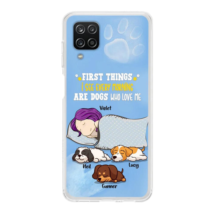 Custom Personalized Dog Mom Sleep Phone Case - Upto 3 Dogs - First Things I See Every Morning Are Dogs Who Love Me