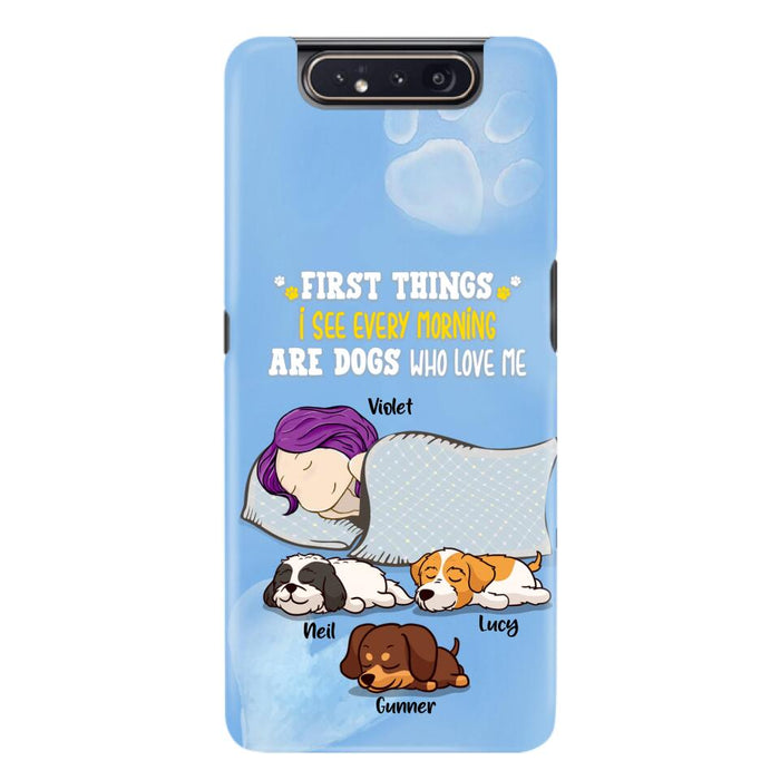 Custom Personalized Dog Mom Sleep Phone Case - Upto 3 Dogs - First Things I See Every Morning Are Dogs Who Love Me