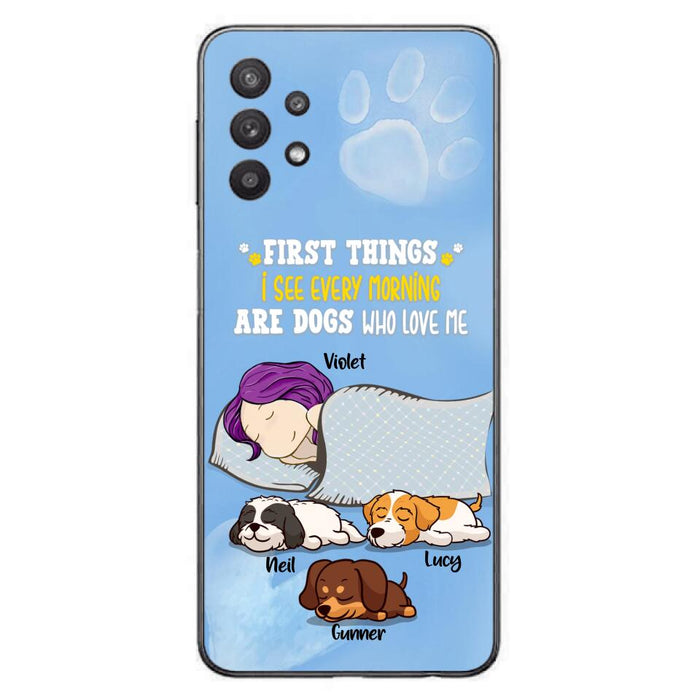 Custom Personalized Dog Mom Sleep Phone Case - Upto 3 Dogs - First Things I See Every Morning Are Dogs Who Love Me