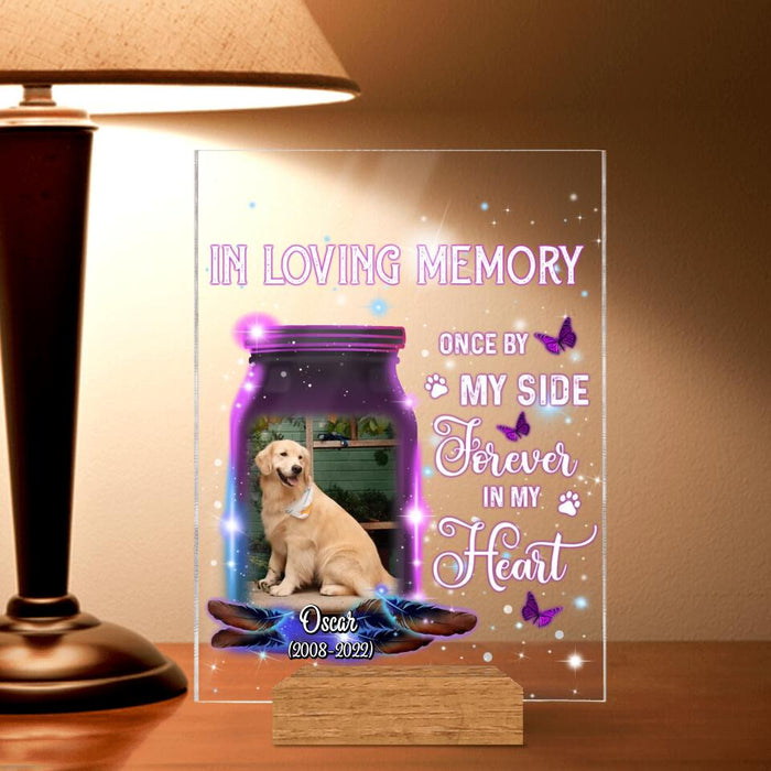 Personalized Memorial Pet Custom Photo Acrylic Plaque - Memorial Gift Idea For Pet Owners - Once By My Side Forever In My Heart