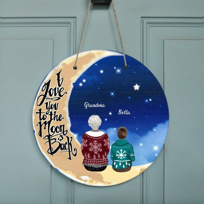 Custom Personalized Grandma/ Grandpa & Grandchilds Sitting On Moon Door Sign - Upto 4 Kids - Gift Idea For Grandma/ Grandpa - I Love You To The Moon And Back