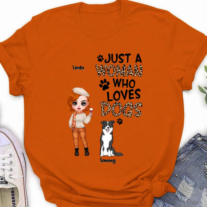 Personalized Crazy Dog Lady Shirt/Hoodie - Gift Idea For Girl/Dog Lovers With Up To 6 Dogs - Just A Woman Who Loves Dogs