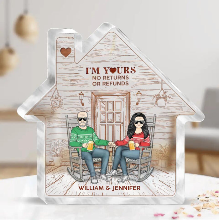 Custom Personalized Christmas Home Acrylic Plaque - Christmas Gift Idea For Couple - I'm Yours No Returns Or Refunds