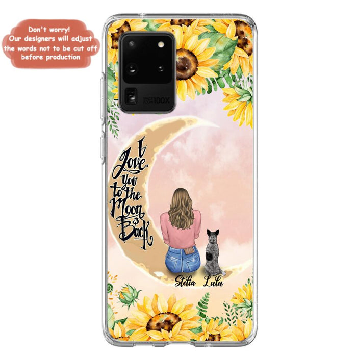 Custom Phone Case For Dog Lovers - Best Gift With Personalized Dogs - I Love You To The Moon and Back