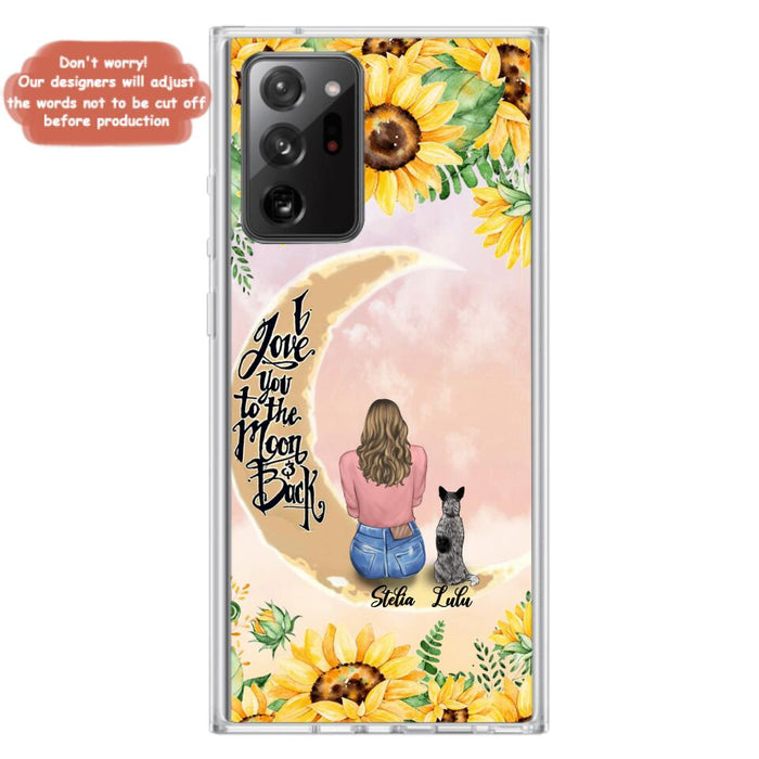 Custom Phone Case For Dog Lovers - Best Gift With Personalized Dogs - I Love You To The Moon and Back