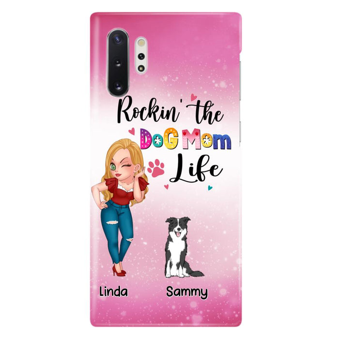 Custom Personalized Dog Mom Phone Case - Upto 6 Dogs - Gift Idea For Dog Lover - Rockin' The The Dog Mom Life - Case for iPhone/Samsung