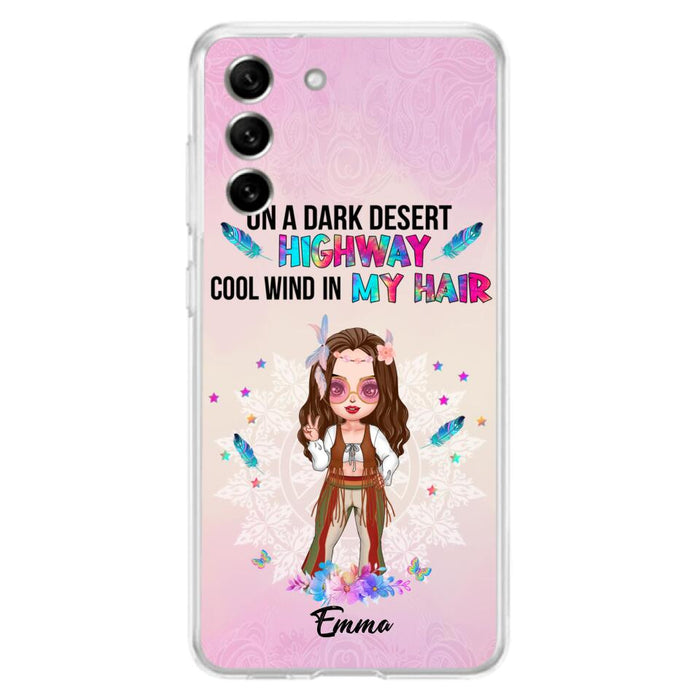 Custom Personalized Hippie Phone Case - Best Gift For Hippies - On A Dark Desert Highway Cool Wind In My Hair - Case For iPhone/Samsung