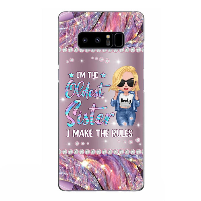 Custom Personalized Sister Phone Case - Gift Idea For Siblings/Sisters - I'm The Oldest Sister I Make The Rules - Cases For iPhone & Samsung