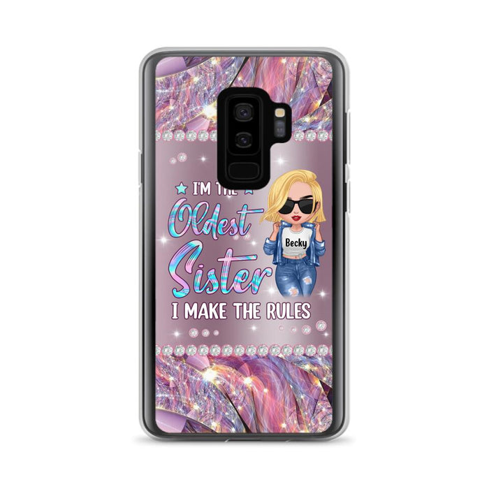 Custom Personalized Sister Phone Case - Gift Idea For Siblings/Sisters - I'm The Oldest Sister I Make The Rules - Cases For iPhone & Samsung