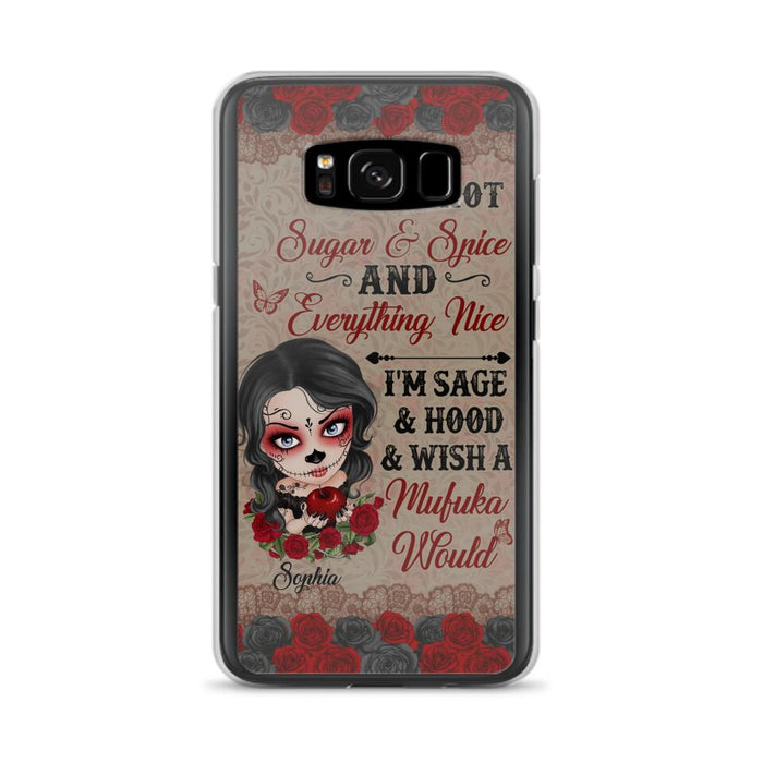 Custom Personalized Skull Girl Phone Case - Halloween Gift For Skull Lover - I'm Not Sugar & Spice - Case For iPhone And Samsung