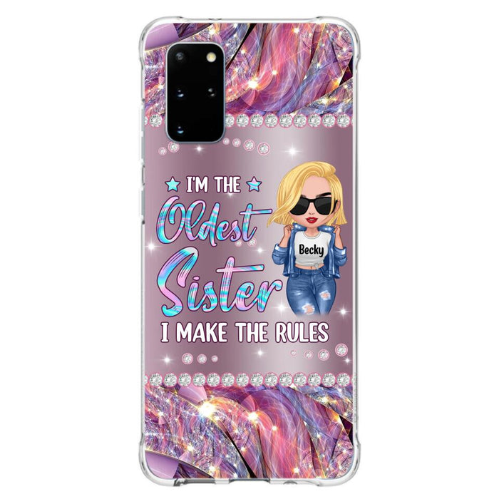 Custom Personalized Sister Phone Case - Gift Idea For Siblings/Sisters - I'm The Oldest Sister I Make The Rules - Cases For iPhone & Samsung