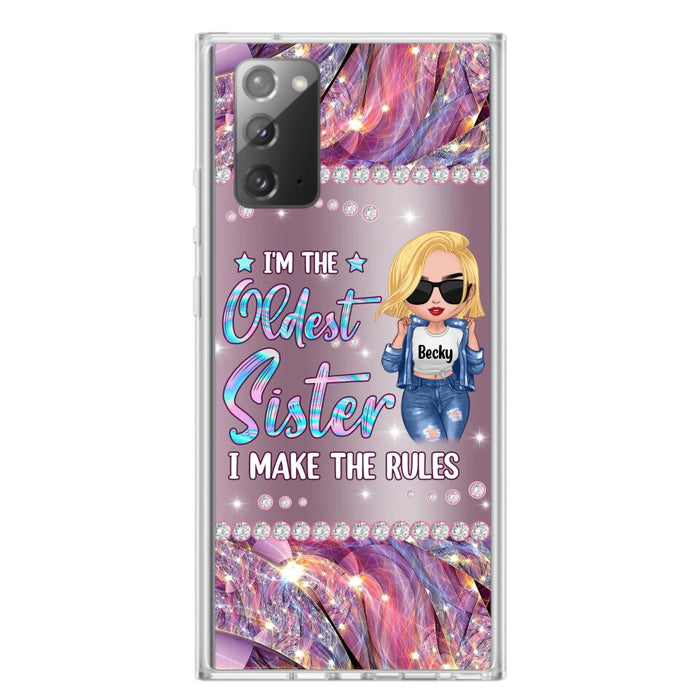 Custom Personalized Sister Phone Case - Gift Idea For Siblings/Sisters - I'm The Oldest Sister I Make The Rules - Cases For iPhone & Samsung