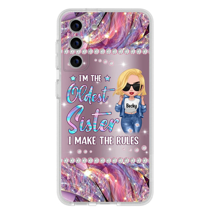 Custom Personalized Sister Phone Case - Gift Idea For Siblings/Sisters - I'm The Oldest Sister I Make The Rules - Cases For iPhone & Samsung