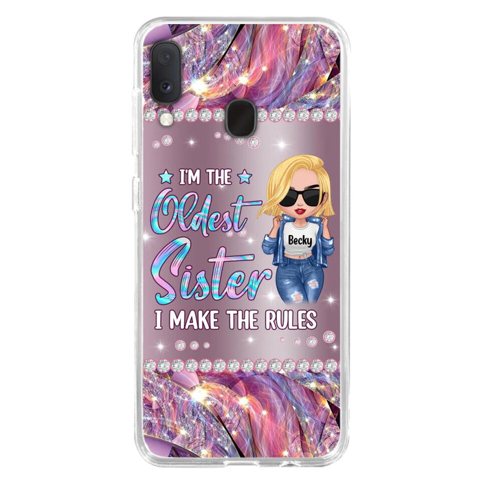 Custom Personalized Sister Phone Case - Gift Idea For Siblings/Sisters - I'm The Oldest Sister I Make The Rules - Cases For iPhone & Samsung