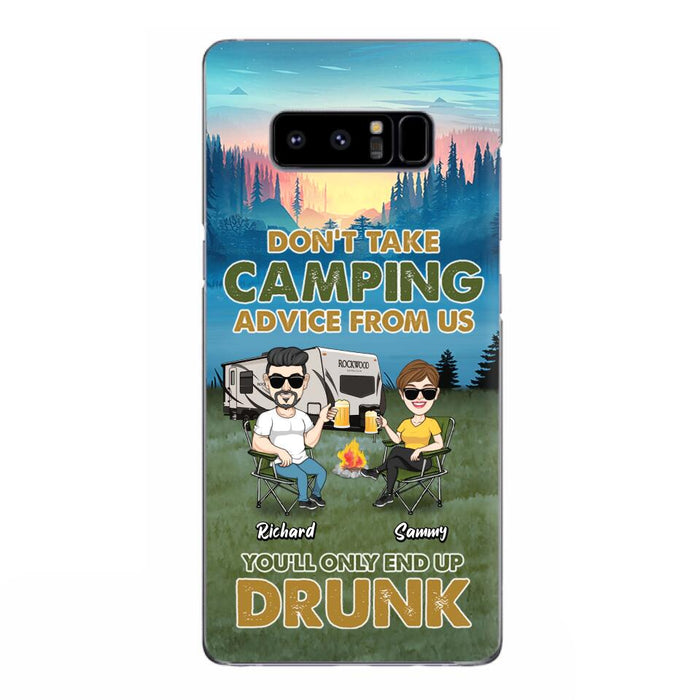 Custom Personalized Camping Friends Phone Case - Upto 7 Friends - Gift Idea For Friends/Camping Lovers - Don't Take Camping Advice From Us You'll Only End Up Drunk - Case for iPhone/Samsung