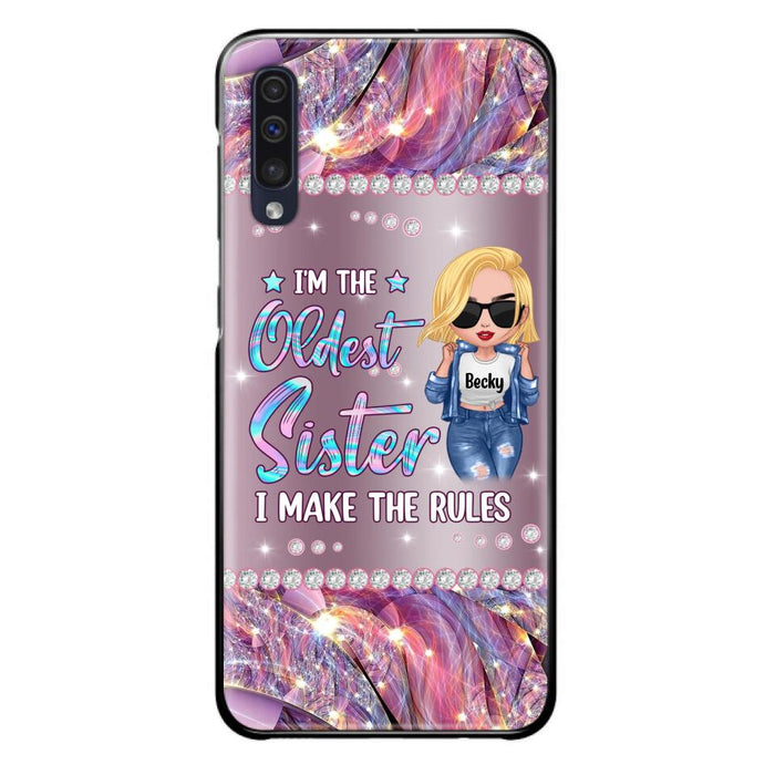 Custom Personalized Sister Phone Case - Gift Idea For Siblings/Sisters - I'm The Oldest Sister I Make The Rules - Cases For iPhone & Samsung