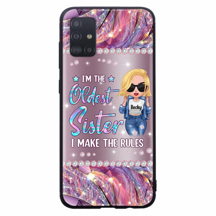 Custom Personalized Sister Phone Case - Gift Idea For Siblings/Sisters - I'm The Oldest Sister I Make The Rules - Cases For iPhone & Samsung