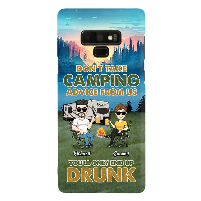 Custom Personalized Camping Friends Phone Case - Upto 7 Friends - Gift Idea For Friends/Camping Lovers - Don't Take Camping Advice From Us You'll Only End Up Drunk - Case for iPhone/Samsung