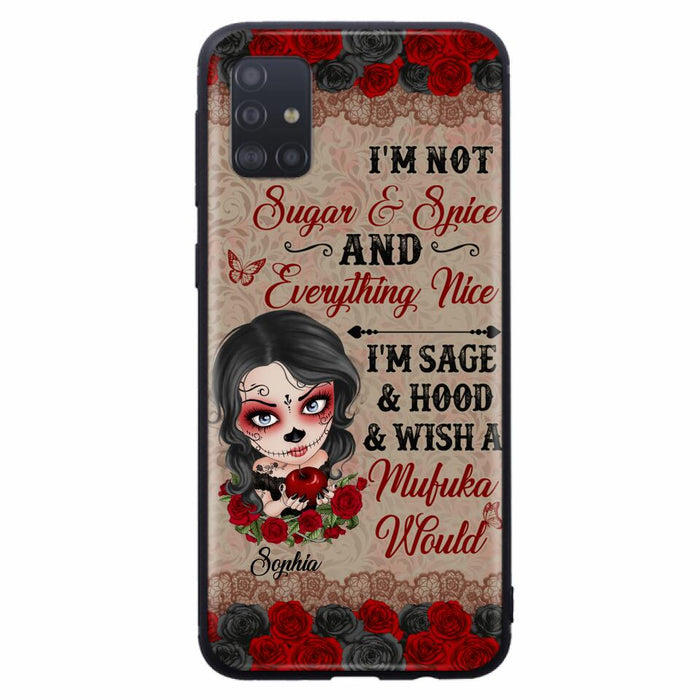 Custom Personalized Skull Girl Phone Case - Halloween Gift For Skull Lover - I'm Not Sugar & Spice - Case For iPhone And Samsung