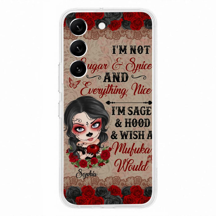 Custom Personalized Skull Girl Phone Case - Halloween Gift For Skull Lover - I'm Not Sugar & Spice - Case For iPhone And Samsung