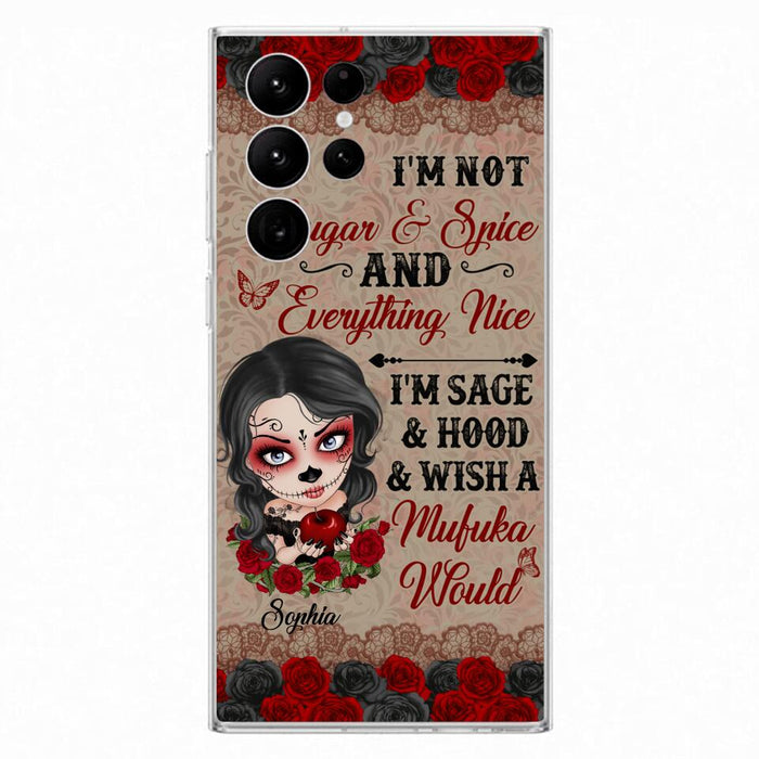 Custom Personalized Skull Girl Phone Case - Halloween Gift For Skull Lover - I'm Not Sugar & Spice - Case For iPhone And Samsung