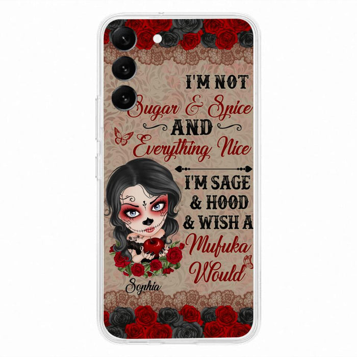 Custom Personalized Skull Girl Phone Case - Halloween Gift For Skull Lover - I'm Not Sugar & Spice - Case For iPhone And Samsung