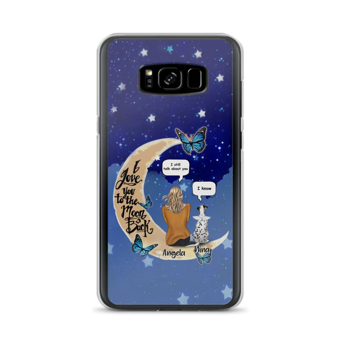 Custom Personalized Memorial Pet Phone Case - Up to 4 Pets - Best Gift For Dog/Cat Lover - I Love You To The Moon & Back - For iPhone And Samsung Phone Case