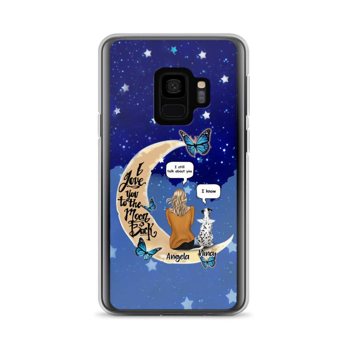 Custom Personalized Memorial Pet Phone Case - Up to 4 Pets - Best Gift For Dog/Cat Lover - I Love You To The Moon & Back - For iPhone And Samsung Phone Case