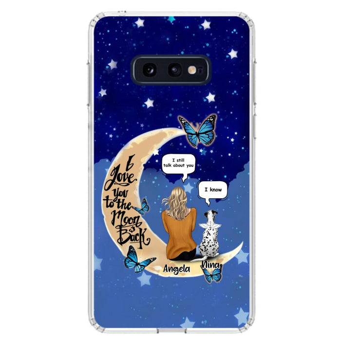 Custom Personalized Memorial Pet Phone Case - Up to 4 Pets - Best Gift For Dog/Cat Lover - I Love You To The Moon & Back - For iPhone And Samsung Phone Case