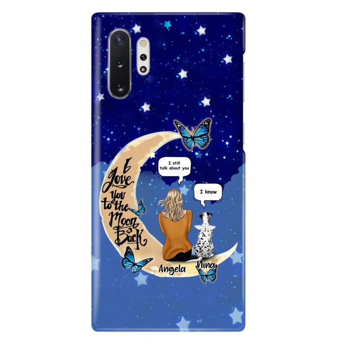 Custom Personalized Memorial Pet Phone Case - Up to 4 Pets - Best Gift For Dog/Cat Lover - I Love You To The Moon & Back - For iPhone And Samsung Phone Case