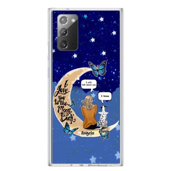 Custom Personalized Memorial Pet Phone Case - Up to 4 Pets - Best Gift For Dog/Cat Lover - I Love You To The Moon & Back - For iPhone And Samsung Phone Case