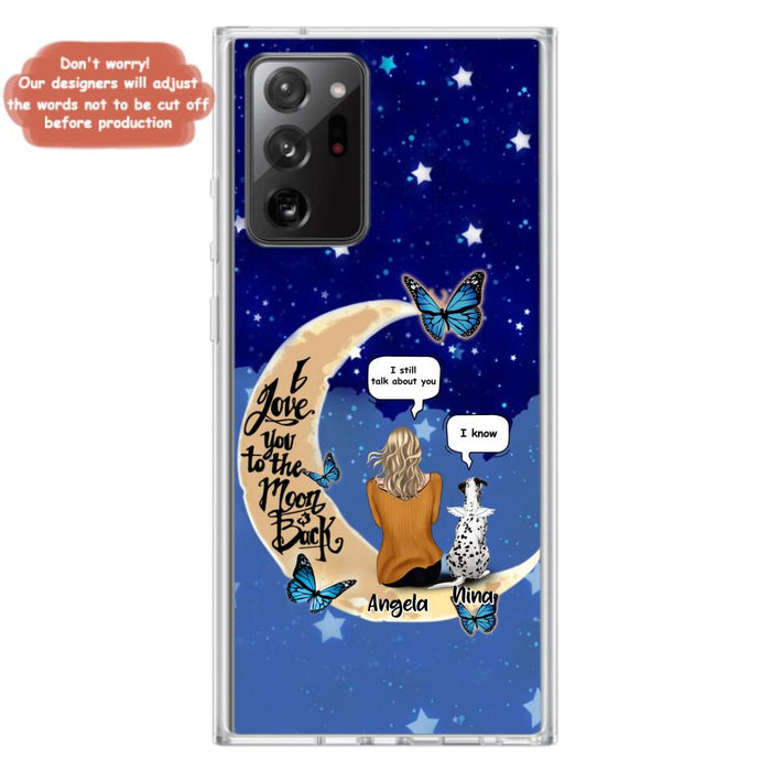 Custom Personalized Memorial Pet Phone Case - Up to 4 Pets - Best Gift For Dog/Cat Lover - I Love You To The Moon & Back - For iPhone And Samsung Phone Case