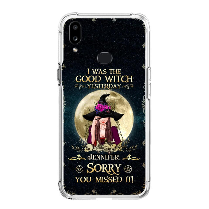 Custom Personalized Witch Phone Case - Halloween Gift Idea For Friends - I Was The Good Witch Yesterday - Case for iPhone & Samsung