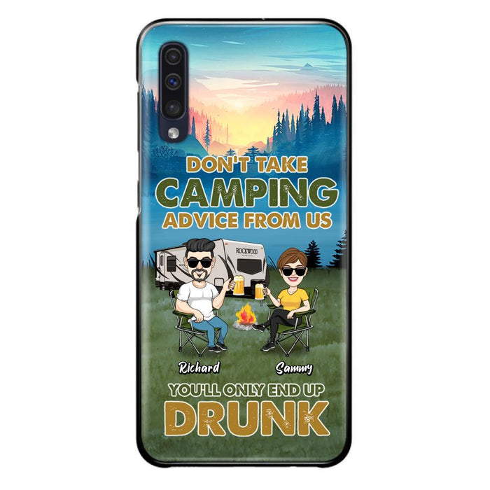 Custom Personalized Camping Friends Phone Case - Upto 7 Friends - Gift Idea For Friends/Camping Lovers - Don't Take Camping Advice From Us You'll Only End Up Drunk - Case for iPhone/Samsung