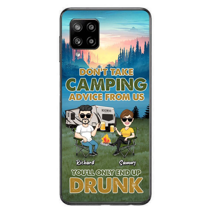 Custom Personalized Camping Friends Phone Case - Upto 7 Friends - Gift Idea For Friends/Camping Lovers - Don't Take Camping Advice From Us You'll Only End Up Drunk - Case for iPhone/Samsung