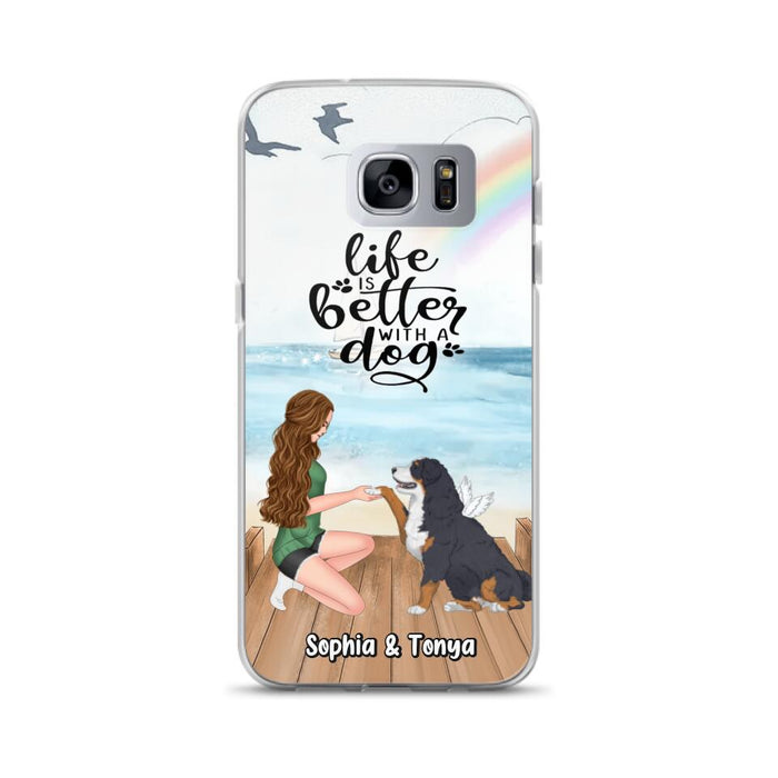 Custom Personalized Dog Mom Phone Case - Gift Idea For Dog Lovers - Life Is Better With A Dog - Case for iPhone & Samsung