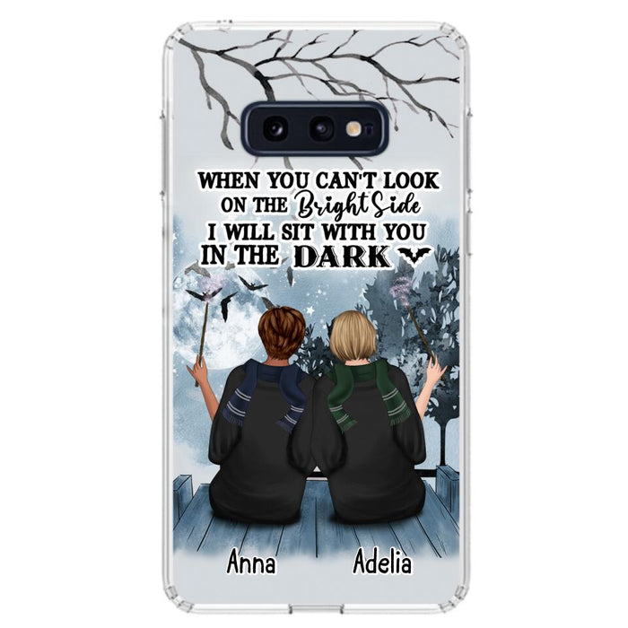 Custom Personalized Friends Witches Phone Case - Upto 4 Witches - Halloween Gift Idea For Friends/Sisters - When You Can't Look On The Bright Side I Will Sit With You In The Dark - Case for iPhone/Samsung