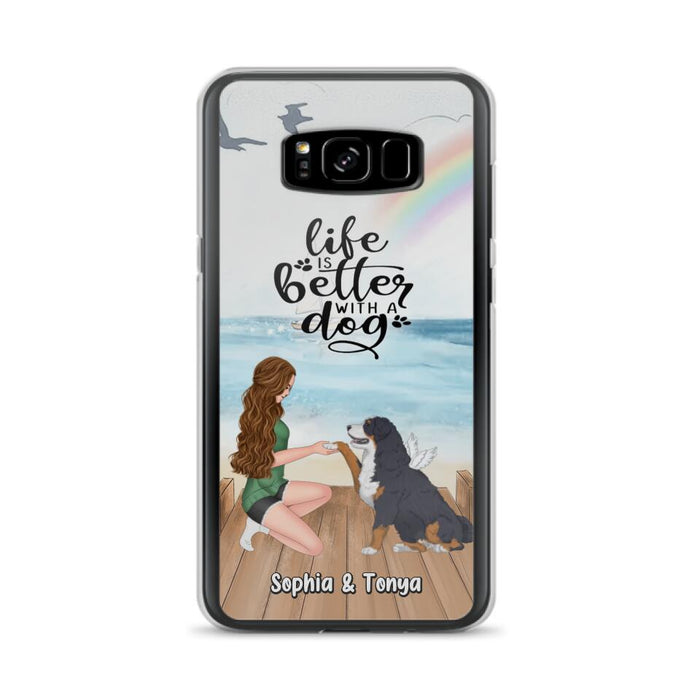 Custom Personalized Dog Mom Phone Case - Gift Idea For Dog Lovers - Life Is Better With A Dog - Case for iPhone & Samsung