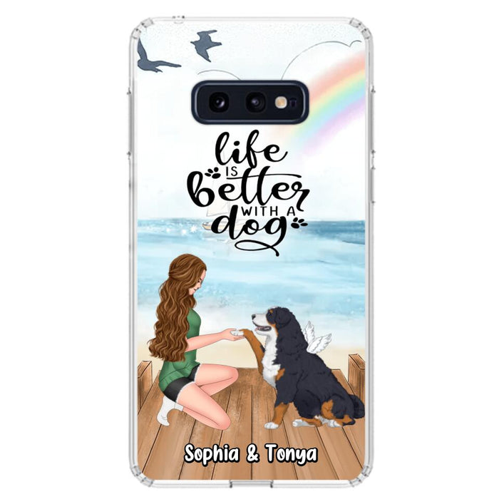 Custom Personalized Dog Mom Phone Case - Gift Idea For Dog Lovers - Life Is Better With A Dog - Case for iPhone & Samsung