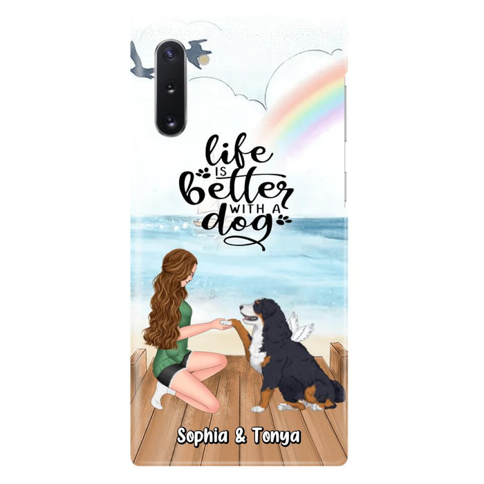 Custom Personalized Dog Mom Phone Case - Gift Idea For Dog Lovers - Life Is Better With A Dog - Case for iPhone & Samsung