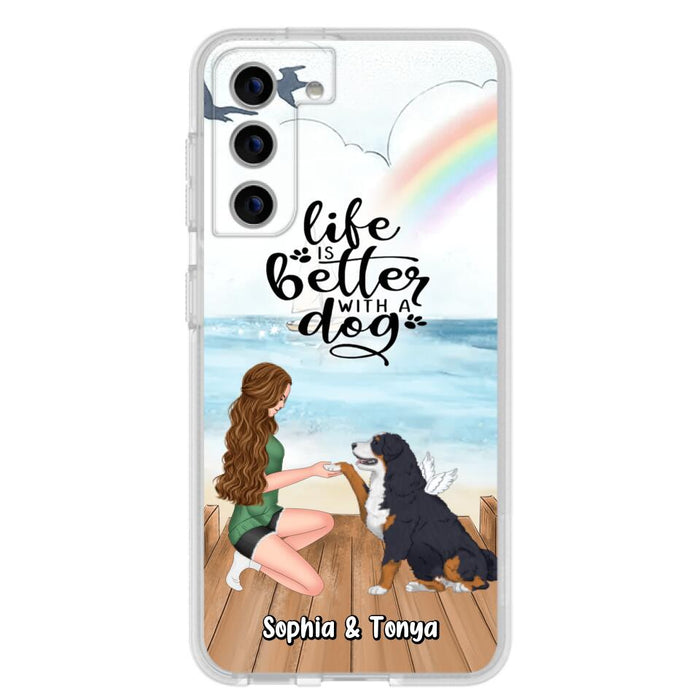 Custom Personalized Dog Mom Phone Case - Gift Idea For Dog Lovers - Life Is Better With A Dog - Case for iPhone & Samsung