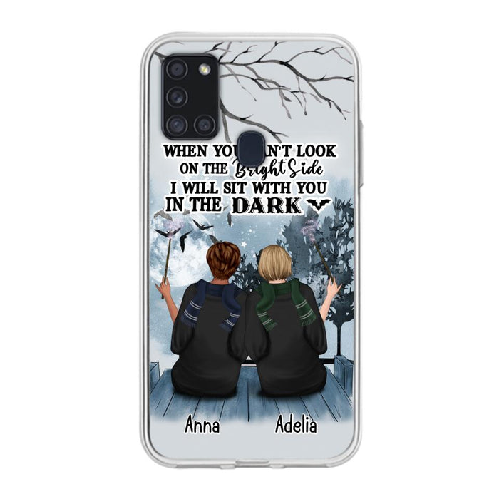 Custom Personalized Friends Witches Phone Case - Upto 4 Witches - Halloween Gift Idea For Friends/Sisters - When You Can't Look On The Bright Side I Will Sit With You In The Dark - Case for iPhone/Samsung