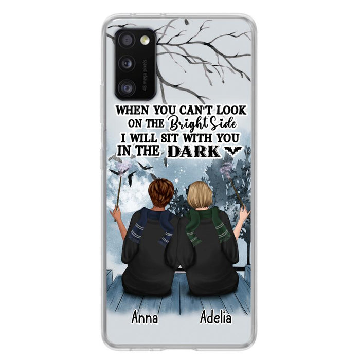 Custom Personalized Friends Witches Phone Case - Upto 4 Witches - Halloween Gift Idea For Friends/Sisters - When You Can't Look On The Bright Side I Will Sit With You In The Dark - Case for iPhone/Samsung