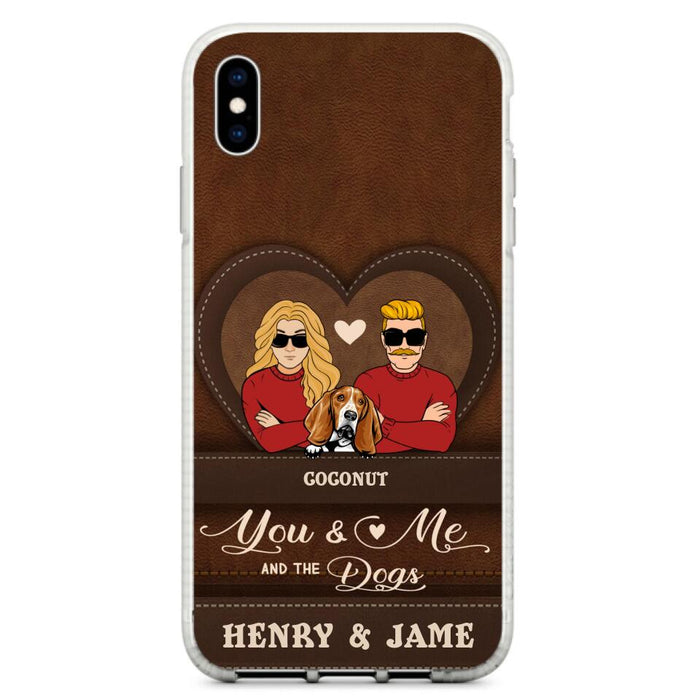 Custom Personalized You & Me And The Dogs Phone Case - Upto 5 Dogs - Valentine's Day Gift Idea For Couple/ Dog Lover - Case For iPhone And Samsung