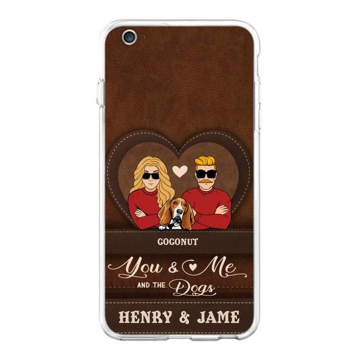 Custom Personalized You & Me And The Dogs Phone Case - Upto 5 Dogs - Valentine's Day Gift Idea For Couple/ Dog Lover - Case For iPhone And Samsung