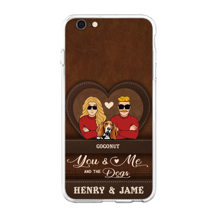 Custom Personalized You & Me And The Dogs Phone Case - Upto 5 Dogs - Valentine's Day Gift Idea For Couple/ Dog Lover - Case For iPhone And Samsung